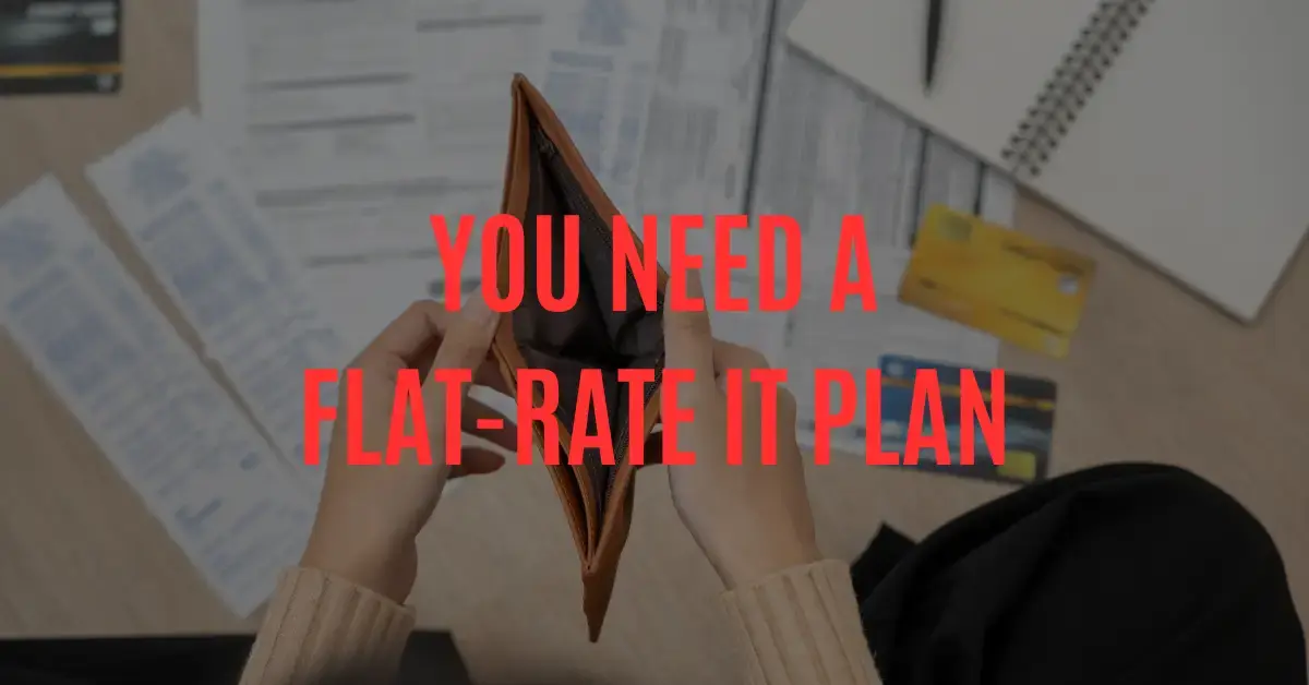 You need a flat-rate IT Plan WEBP